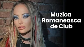 Muzica Romaneasca de Club 2023 🔥 Colaj Muzica de Petrecere 2023 Cele Mai Tari Melodii