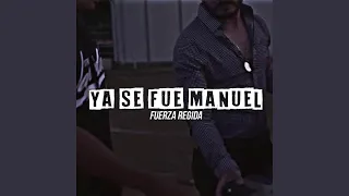 Ya Se Fue Manuel