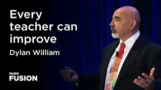 Dylan William: Every teacher can improve