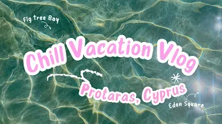 Vacation Vlog in Protaras, Cyprus 🇨🇾🐟🌊