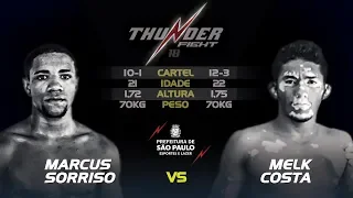 Thunder Fight 18 - Melk Costa vs Marcus Sorriso