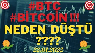 #BTC/#BİTCOİN NEDEN SERT DÜŞTÜ? DÜŞÜŞ DEVAM EDECEK Mİ ? BALİNALAR SATIŞTA MI ? 22.01.2022