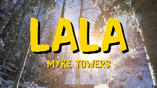 Myke Towers - LALA (Letra) | mix by Jacinthe Letra Lyrics