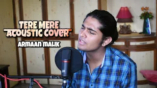Tere Mere Cover - Chef | Armaan Malik | Amaal Mallik| Acoustic cover| Ayush Bhagawati | Tseries | 4K