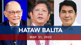 UNTV: HATAW BALITA | May 31, 2023