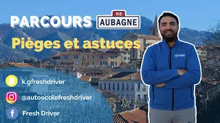 PARCOURS EXAMEN PERMIS AUBAGNE - Auto moto école FRESH DRIVER