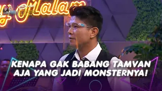 KENAPA GAK BABANG TAMVAN AJA YANG JADI MONSTERNYA!! | SANTUY MALAM (29/10/20) P3