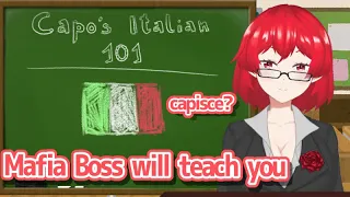 【Capo's Italian 101】Mafia Boss teaches you Italian! Capisce? 【#1】【ENVtuber/Capo Miyo】