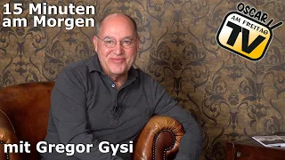 15 Minuten am Morgen: Im Gespräch mit Gregor Gysi