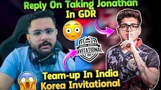 Teams Will Do Team Up In India-Korea Invitational😳 Reply On Jonathan In GDR