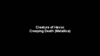 Creature of Havoc- Creeping Death (Metallica Cover)