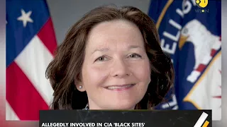 WION Gravitas: The Gina Haspel controversy; Black Ops veteran nominated as CIA boss