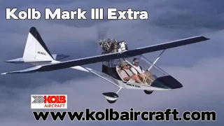 Kolb Mark III Extra, Experimental, Amateur Built, Light Sport Aircraft from Kolb Aircraft.