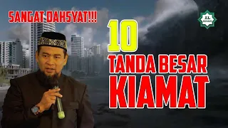 DAHSYATNYA!!! 10 TANDA BESAR HARI KIAMAT - UST ZULKIFLI M ALI