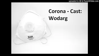 Corona - Cast: Wodarg