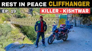 REST IN PEACE CLIFFHANGER ☹️ Most Dangerous Route in the World | Killer - Kishtwar Route | Ep. 19