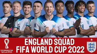 ENGLAND Official Squad World Cup 2022 | ENGLAND | FIFA World Cup 2022