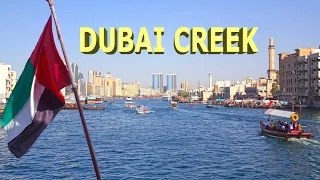 Dubai Creek Cruise - UAE 4K