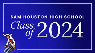 Sam Houston High School Graduation 2024
