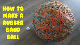 How To Make A Rubber Band Ball