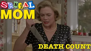 Serial Mom (1994) Death Count #happymothersday