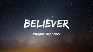 Believer - Imagine Dragons - (Pain) (Lyrics)