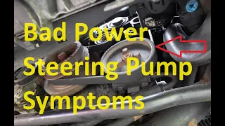 Signs and Symptoms of a Bad Power Steering Pump