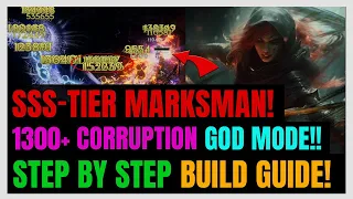 SSS-Tier Marksman Lightning ZEUS Build UPDATED! 1300+ Corruption Step By Step Guide! | Last Epoch