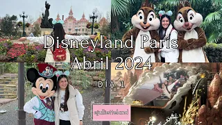 Disneyland París Abril 2024 ✨💖 | Día 1