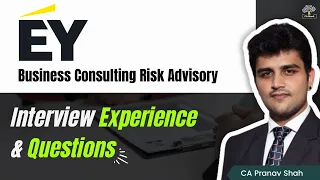 Big 4 Interview Questions | EY Business Consulting Interview | Risk Advisory | EY Interview Question