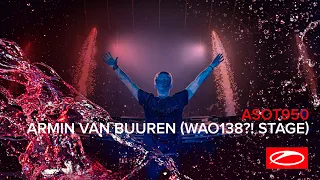 Armin van Buuren live at ASOT 950 (Jaarbeurs, Utrecht - The Netherlands) [Who's Afraid Of 138?!]