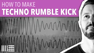 HOW TO MAKE TECHNO RUMBLE KICK | ABLETON LIVE