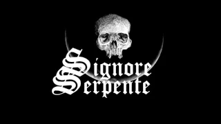 Signore Serpente  - The Feast of Blood