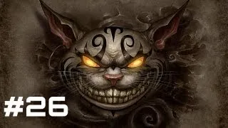 Let's Play Alice Madness Returns - Part 26
