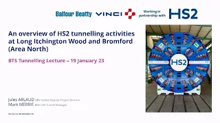 BTS January Meeting: HS2 Area North - Activities at Long Itchington Wood & Bromford Tunnels