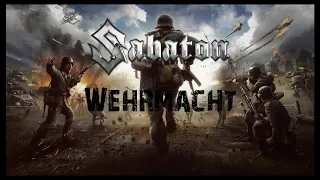 Sabaton: Wehrmacht [Ultimate Music Video]