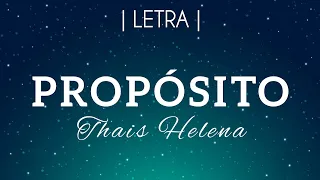 Propósito - Thais Helena | Legendado