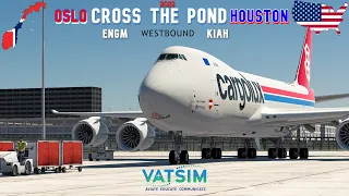 X-Plane 11 | Cross the Pond Westbound | Oslo - Houston | B748F | Vatsim 2022