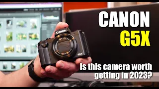 Canon G5X Review - Should you buy this camera in 2023?