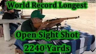 World Record Attempt Open Sight Shot 2240 yards Ernest Jimenez Unmodified K31 Swiss - 7.5×55mm Swiss