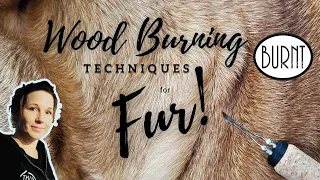 Wood Burning Techniques for Creating Realistic Fur //How to Layout and Build Contrast and Texture.