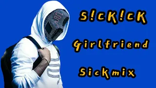SICKICK - Avril Lavigne - Girlfriend (Sickmix)