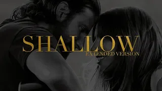 Lady Gaga, Bradley Cooper - Shallow (Extended Version)