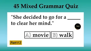 45 English Grammar Quiz 2 | All 12 Tenses Mixed test | Test your English | No.1 Quality English