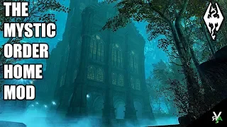 THE MYSTIC ORDER: Castle Player Home- Xbox Modded Skyrim Mod Showcase