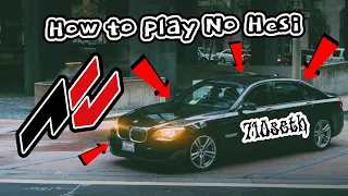 How to Play No Hesi 2023 | Assetto Corsa | Cut Up