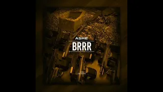 Ashe 22 - BRRR