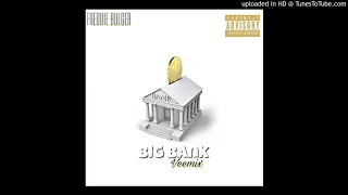 Freddie Bulger- Big Bank Remix