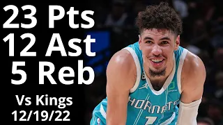 Lamelo Ball 23 Pts 12 Ast 5 Reb vs Kings Highlights