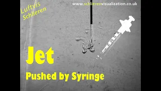 【Schlieren Visualization】Jet Pushed by a Syringe